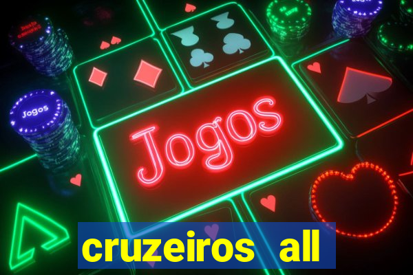 cruzeiros all inclusive 2024 saindo de santos